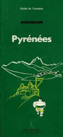 Guide de Tourisme Michelin Pyrénées